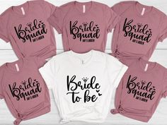 six bridesmaid shirts in pink and white with the words bridal to be printed on them