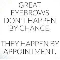 Esthetician Quotes, Permanente Make-up, Salon Quotes, At Home Hair Removal, Permanent Makeup Eyebrows, Eyebrows On Fleek