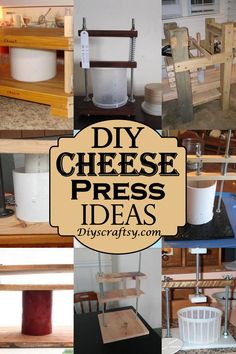 there are many different types of cheese presss in this collage with the words diy cheese press ideas