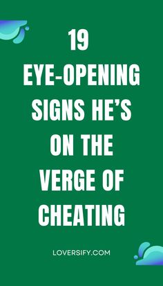 If you're feeling uncertain about your partner's loyalty, these 19 eye-opening signs might reveal that he’s on the verge of cheating. Recognizing these signs early can help prevent further hurt.