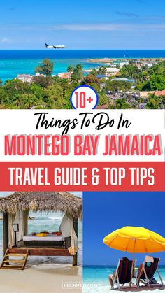 the top things to do in montego bay jamaica travel guide and top tips with text overlay