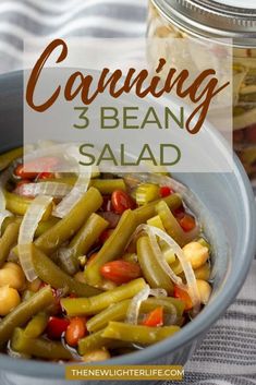 canning 3 bean salad in a glass bowl