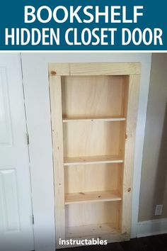 an open book shelf with the words, bookshelf hidden closet door instructables