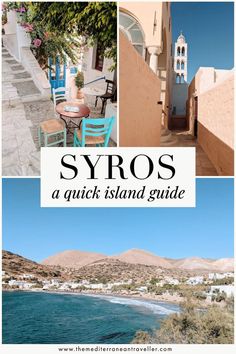 Collage of photos of Syros with text overlay 'Syros - a quick island guide'. Syros Greece, Port Town, Greece Travel Guide, Island Destinations, Visiting Greece, European Destinations, Top Travel Destinations