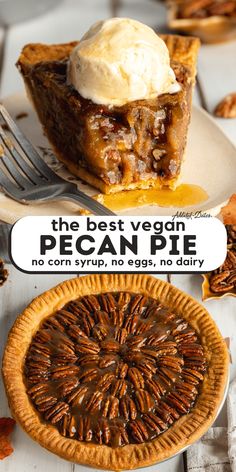 the best vegan pecan pie no corn syrup, no eggs, no dairy