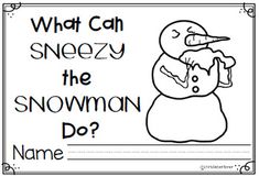 a snowman is shown with the words what can snezzy the snowman do?