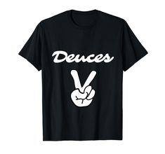 PRICES MAY VARY. This african american slang Deuces T-Shirt is perfect for you to symbolize peace but also to say goodbye. This Deuces T-Shirt makes a great gift for men and women for all occasions. Show the two fingers peace sign when wearing your Deuces tee shirt and say peace out! Lightweight, Classic fit, Double-needle sleeve and bottom hem Peace Sign Shirt, American Slang, Peace Sign Shirts, Two Fingers, Great Gifts For Men, To Say Goodbye, Peace Sign, Gift For Men, Branded T Shirts