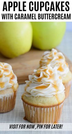 caramel apple frosted cupcakes on a cutting board with apples in the background