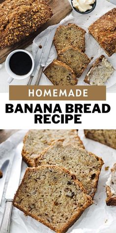 homemade banana bread is cut into slices and served with butter