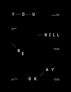 the words you will be okay are written in black and white on a dark background