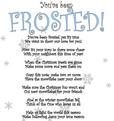 a poem with snowflakes on it that says you've been frosted