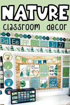 a classroom decorated with green and white paper on the wall, and text that reads nature classroom decor