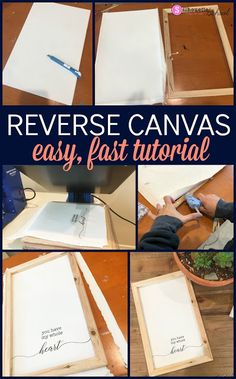 several images of how to make reverse canvass with wood and fabric, including the words reverse canvass