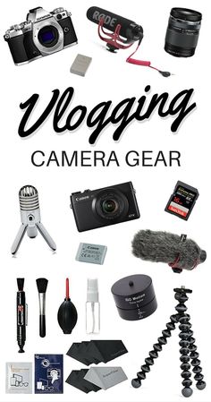 the words vlogging camera gear are surrounded by various cameras and other items for photography