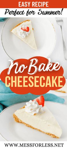 no bake cheesecake recipe on a plate with the title overlaying it