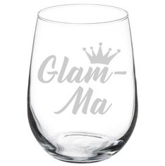 a wine glass with the word glam - ma written in grey ink on it