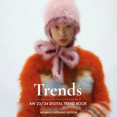 AUTUMN WINTER 2023/2024 WOMEN'S FASHION TRENDS Color Trends Fashion, Winter Trends, Trend Forecasting, Big Fashion, Fall Fashion Trends