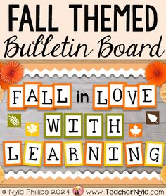 fall themed bulletin board with the words fall in love with learning