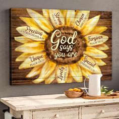 a sunflower with the words god so you are painted on it