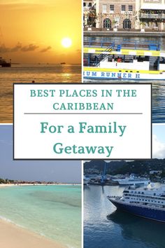 the best places in the caribbean for a family getaway