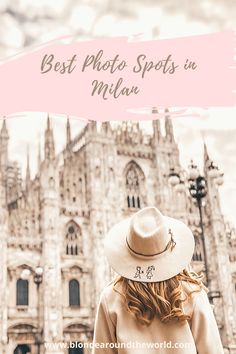 a woman wearing a hat standing in front of a building with the words best photo spots in