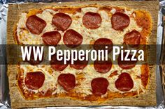 a pepperoni pizza sitting on top of a piece of tin foil with the words ww peperoni pizza over it