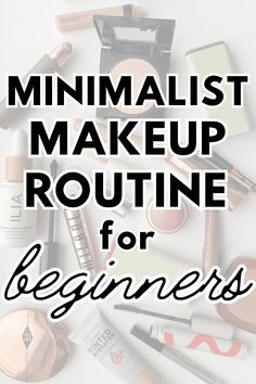 Basics Makeup For Beginners, What Makeup To Get For Beginners, Beginner Friendly Makeup Products, Simple Makeup Application Order, Beginner Makeup Routine, Best Makeup For Beginners Products, Best Simple Makeup Looks, No Makeup Makeup Steps, How To Apply Basic Makeup