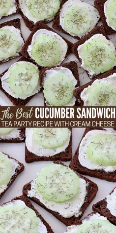 the best cucumber sandwich tea party recipe with cream cheese on toasted bread