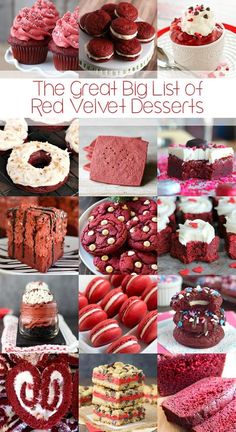 red velvet desserts and pastries with the words, the great big list of red velvet desserts