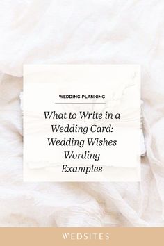 a white sheet with the words what to write in a wedding card, wedding wishes and examples