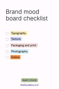 the brand mood board checklist is shown with different colors and font options on it