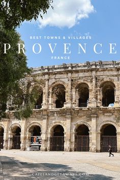 an old building with the words best towns and villages provence in front of it