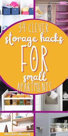 storage hacks for small apartments with text overlay that reads, 34 clever storage hacks for small apartments