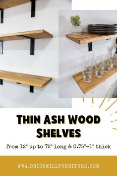 three shelves with wine glasses on them and the words, thin ash wood shelves from 11 to