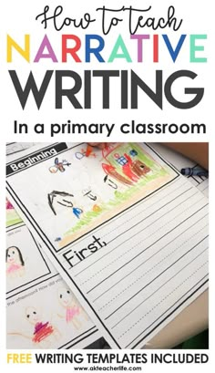 an interactive writing activity for kids with the title how to teach narrative writing in a primary classroom