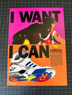 an advertisement for adidas featuring a basketball shoe with the words i want i can