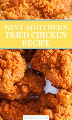 the best southern fried chicken recipe on a white plate with text overlay that reads, best southern fried chicken recipe