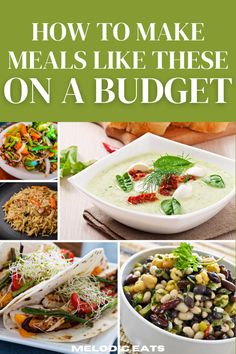 How to Make Healthy Meals on a Budget Healthy Meals On A Budget, Meals On A Budget