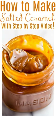 homemade salted caramel sauce in a jar with text overlay reading how to make salted caramel with step by step video