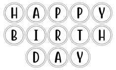 black and white happy birthday circles with the words happy birthday in each circle, on a white background