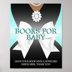 there is a poster with the words books for baby on it and a bow tie