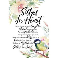 a watercolor painting of a bird on a branch with the words sisters in heart