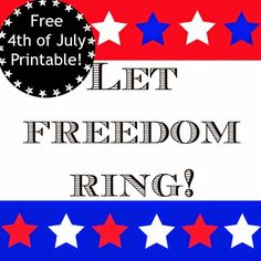 a poster with the words let freedom ring on it and stars in red, white, and blue