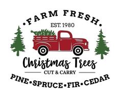 farm fresh christmas trees cut and carry logo with red pickup truck, pine - tree