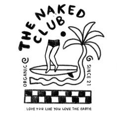 the naked club logo with an image of a person on a surfboard in the water