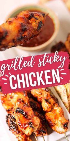 grilled sticky chicken on a plate with dipping sauce in the background and text overlay that reads grilled sticky chicken