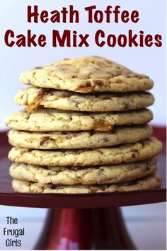 a stack of cookies sitting on top of a red cake plate with the words, health toffee cake mix cookies