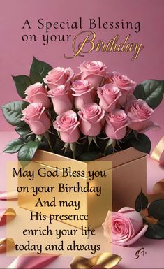 a birthday card with pink roses in a box and gold ribbon on the bottom reads, a special blessing on your birthday may god