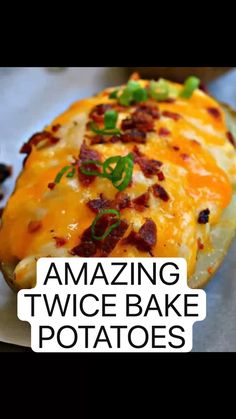 a baked potato covered in cheese and bacon on a white plate with the words amazing twice bake potatoes