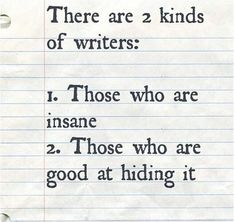 a piece of paper with writing on it that says there are 2 kinds of writer